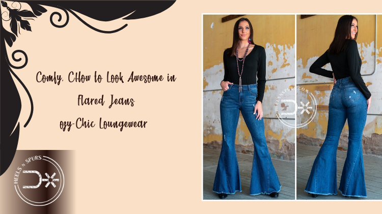 How to Look Awesome in Flared Jeans